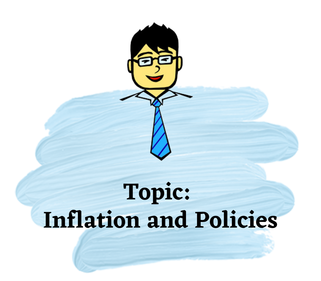 Inflation And Policies | Economics Tuition Online