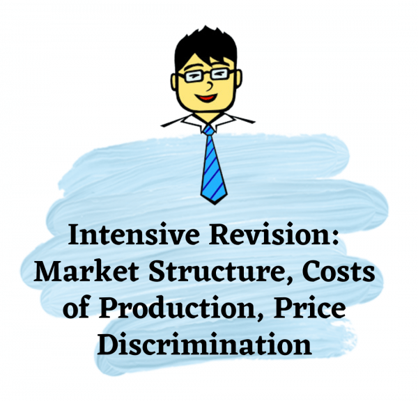 Intensive Revision: Market Structure, Costs Of Production, Price Discrimination | Economics Tuition Online